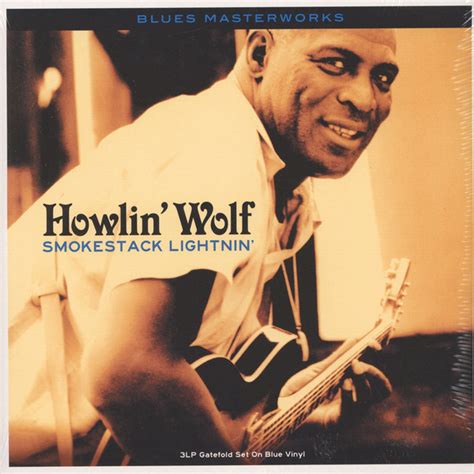 Howlin Wolf Smokestack Lightnin 2018 Blue Vinyl Discogs