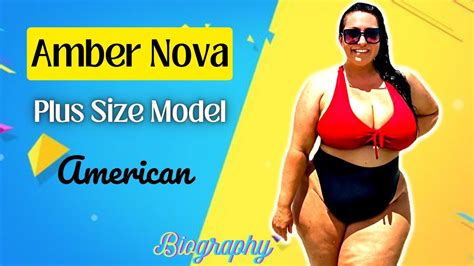 Meet Amber Nova Glamorous American Curvy Model Plus Size Fashion Haul Wiki Biography Youtube