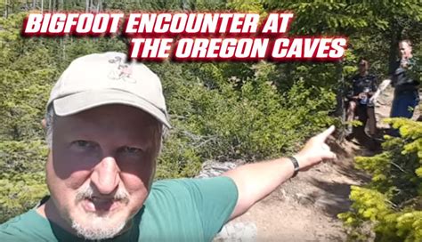 The Crypto Blast Bigfoot Encounter At The Oregon Caves