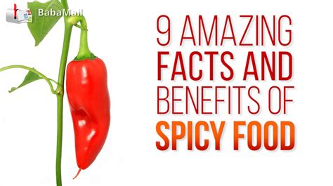 Amazing Facts And Benefits Of Spicy Food