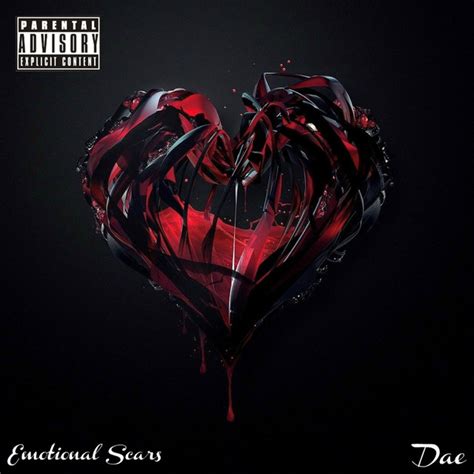 Emotional Scars Single By Dae Spotify