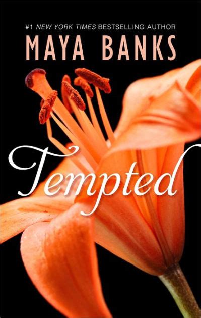 Tempted By Maya Banks Nook Book Ebook Barnes And Noble®