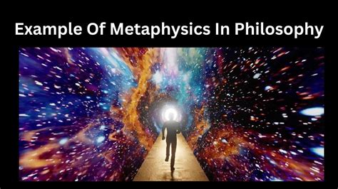 Example Of Metaphysics In Philosophy How It Shapes Our Understanding