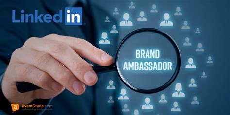 Linkedin Brand Ambassador In 5 Passaggi Avantgrade