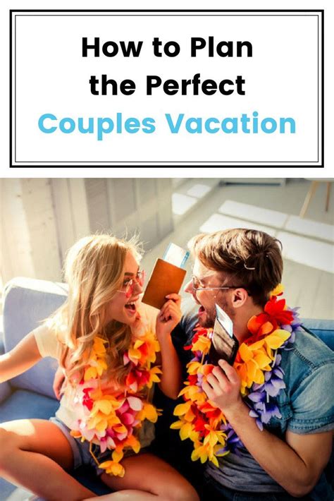 how to plan the perfect couples getaway alltherooms the vacation rental experts couple