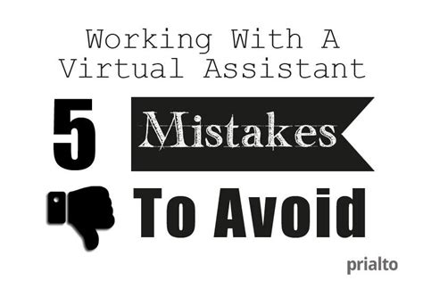 Working With A Virtual Assistant 5 Common Mistakes To Avoid