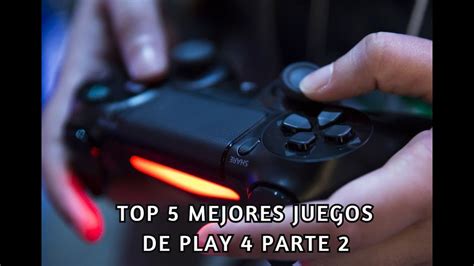 Lista de los mejores juegos de ps4 hasta 2021: TOP 5 MEJORES JUEGOS DE PLAY 4!!/parte 2 - YouTube