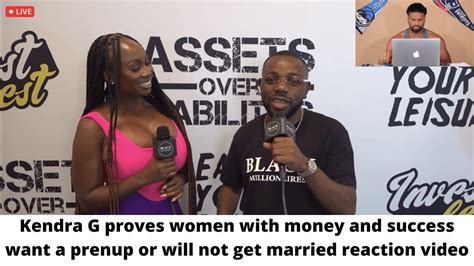 Kendra G Proves Women With Money And Success Want A Prenup Or Will Not Get Married Reaction