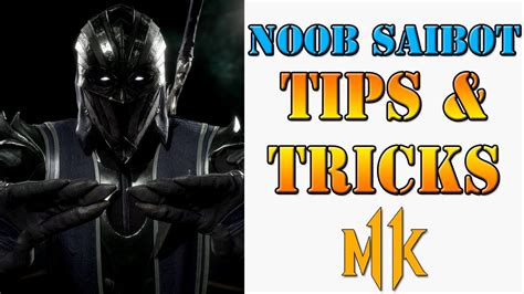 Mortal Kombat 11 Noob Saibot Tips And Tricks Youtube