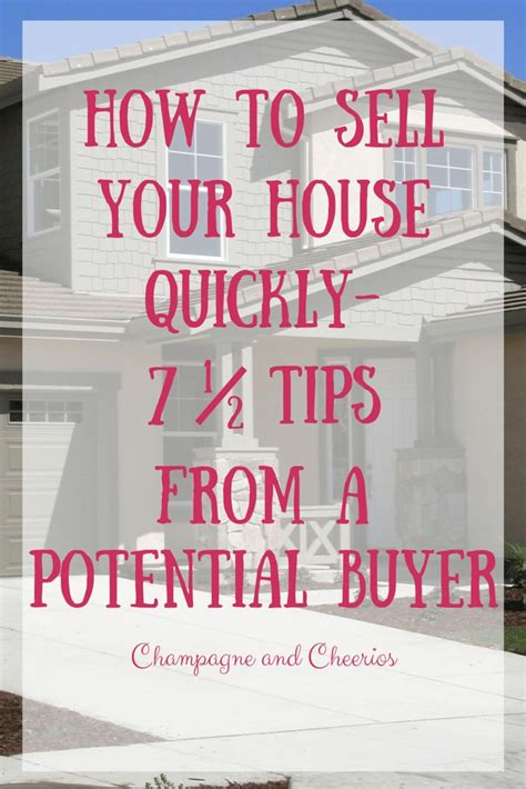How To Sell Your House Quickly 7 12 Tips From A Potential Buyer