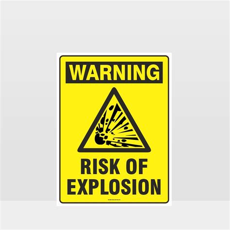 Warning Risk Of Explosion Sign Noticeinformation Sign Hazard Signs Nz