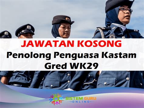 Anda dipanggil ke penguasa kastam w41 / pembantu penguasa kastam wk19? Jawatan Kosong Penolong Penguasa Kastam Gred WK29