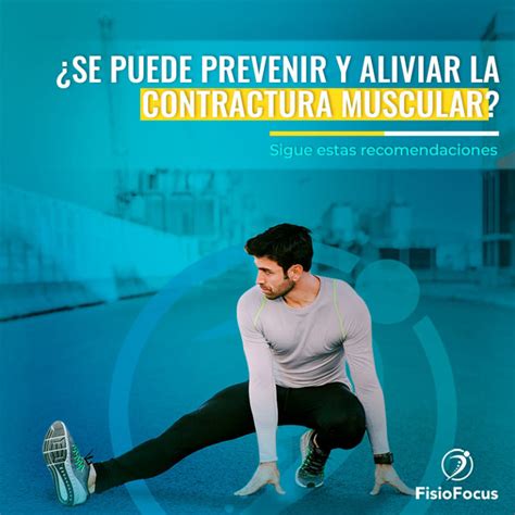 Contractura Muscular Síntomas causas y cómo prevenir FisioFocus