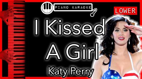 I Kissed A Girl Lower 3 Katy Perry Piano Karaoke Instrumental Youtube