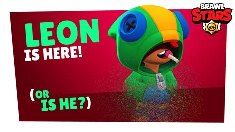Leon is a team player, he needs team support or team to take care of enemy. New Brawler Alert! | Brawl Stars