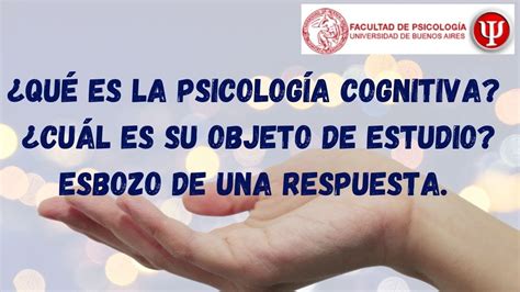 Objeto De Estudio De La Psicolog A Cognitiva