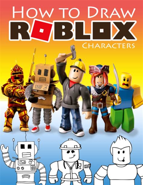 How To Draw Roblox Characters Step By Step Drawing Gu