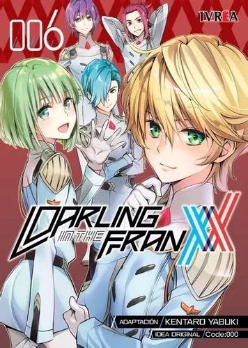 Darling In The Franxx De Kentaro Yabuki Vol 6 Editorial Ivrea