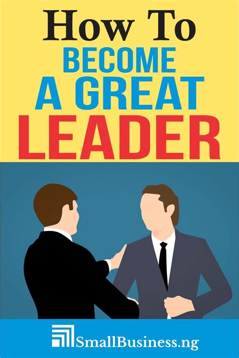 How To Be A Good Leader Guide For Leaders