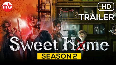 Sweet Home Season 2 Netflix Release Date Plot And Storyline With New