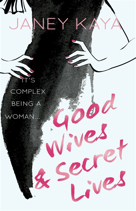 Good Wives And Secret Lives Troubador Book Publishing