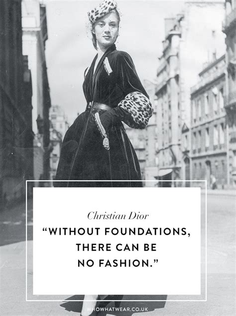 50 Of The Best Fashion Quotes Of All Time Via Whowhatwearuk Quotes To Live By Love Quotes