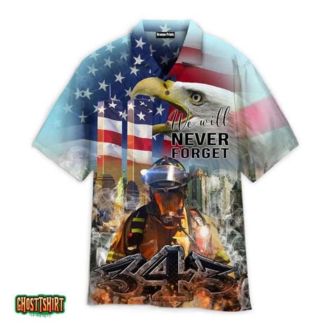 Patriot Day 911 Never Forget September Firefighter Aloha Hawaiian Shirt