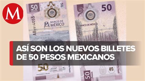 Banxico Presenta El Nuevo Billete De 50 Pesos Mexicanos YouTube