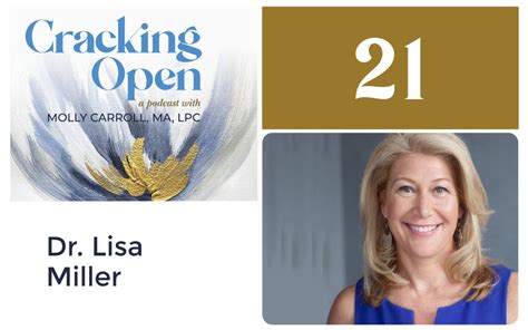 Episode Dr Lisa Miller Teaches Us About The Neuroscience Of Spirituality Molly Carroll