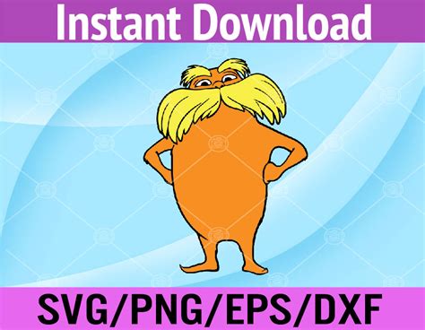 The Lorax 1 Svg Png Eps Dxf Cricut Silhouette Cut File Instant