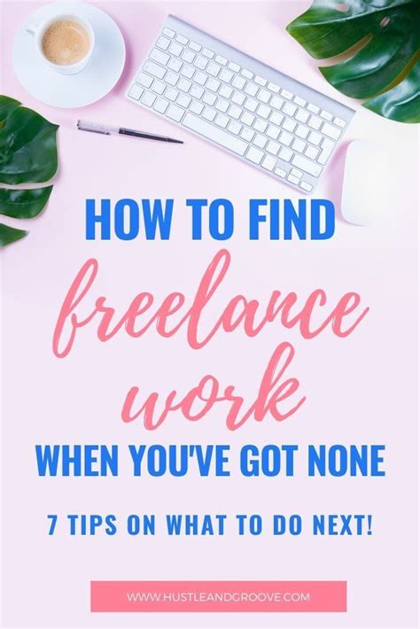 How To Find Freelance Work When Youve Got None Freelance Work