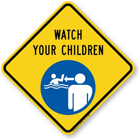 Watch Your Children Pool Safety Sign Sku K2 0506