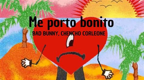 Bad Bunny Chencho Corleone Me Porto Bonito Letralyrics Youtube