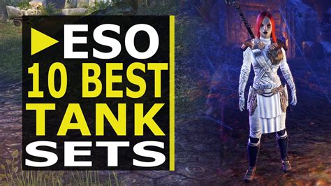 The 10 Best Tank Sets For Any Type Of Player In Eso Markarth Youtube