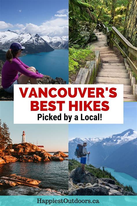 Want To Go Hiking In Vancouver Canada You Need This List Of The 10