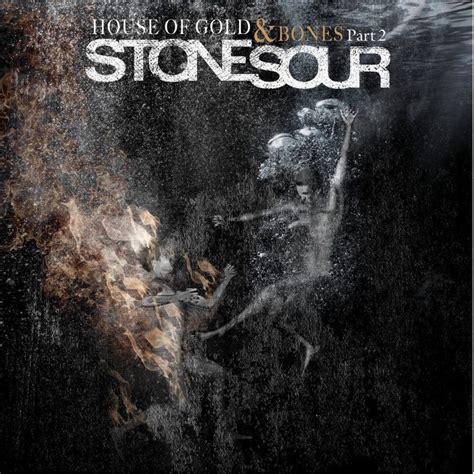 stone sour house of gold and bones part 2 metal revolution
