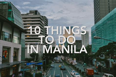 10 Things To Do In Manila Phillipines Eatandtreats Indonesian Food