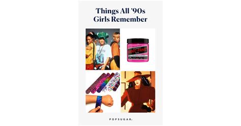 pin it things all 90s girls remember popsugar love and sex photo 377