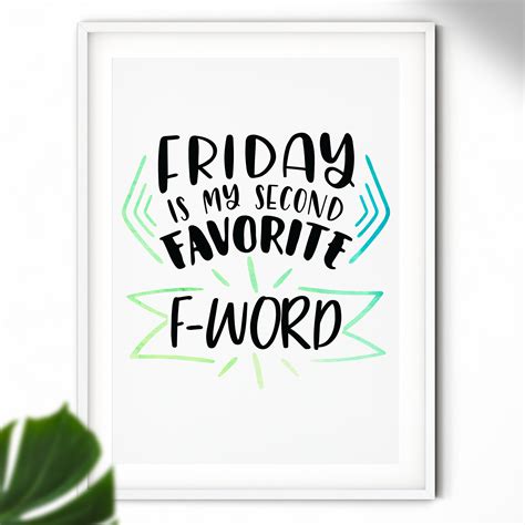 Friday Is My Second Favorite F-Word Typography Print | Etsy