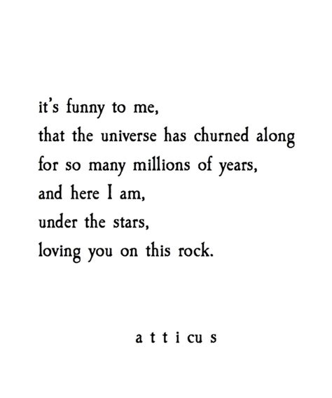 Marymarybre W O R D S Atticus Quotes Love Quotes Poem Quotes