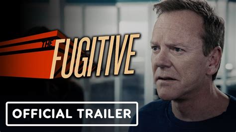 The Fugitive Official Trailer 2020 Kiefer Sutherland Comic Con
