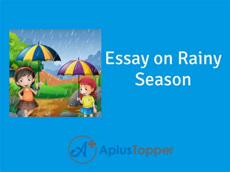 Essay On Rainy Season Rainy Season Essay For Students And Children