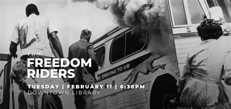 Film Freedom Riders Ann Arbor District Library