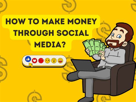 How To Make Money Through Social Media A Step By Step Guide