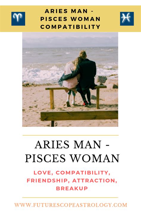 Best Of Pisces Woman Compatibility With Aries Man Insectza