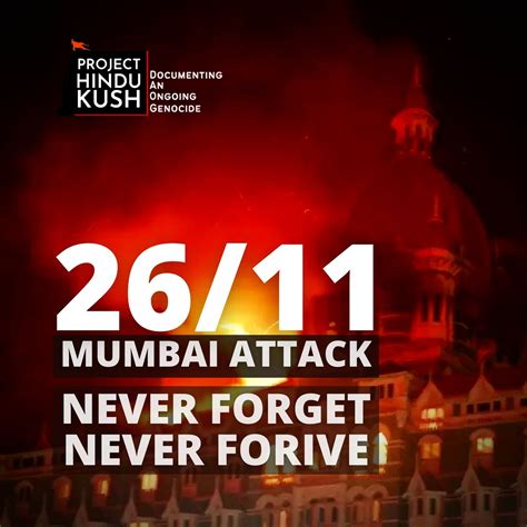 2008 Mumbai Attacks The Terror We Never Forget Mumbai India Project Hindukush Hindu