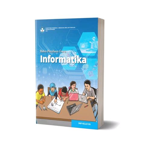 Jual Buku Panduan Guru Informatika Kelas 8 Smpmts Kurikulum Merdeka