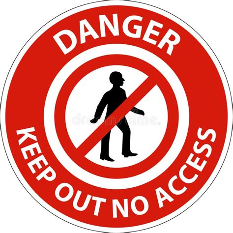 Danger Keep Out No Access Sign On White Background Stock Vector Illustration Of Forbid Area