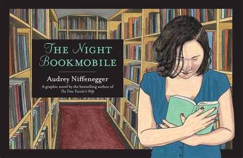 The Night Bookmobile By Audrey Niffenegger Penguin Books Australia