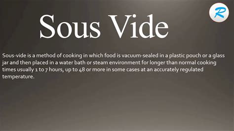 We have put together our top tips. How to pronounce Sous Vide - YouTube